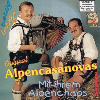 Original Alpencasanovas - Mit ihrem Alpenchaos