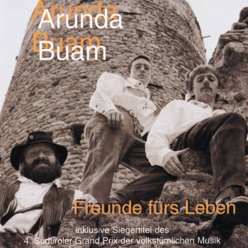 Arunda Buam - Freunde fürs Leben