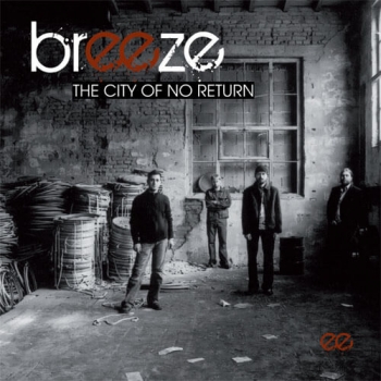 Breeze - The City of no Return