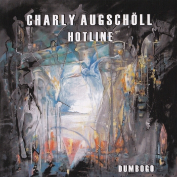 Charly Augschöll Hotline - Dumbogo
