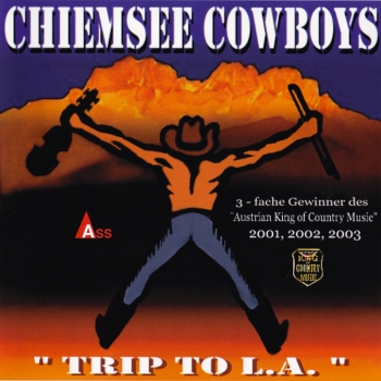 Chiemsee Cowboys - Trip to L.A.