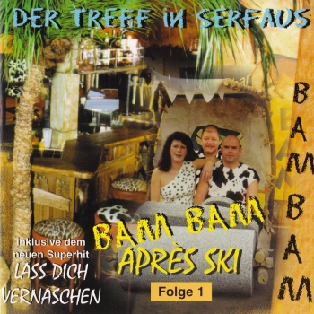 BamBam - Der Treff in Serfaus - Folge 1