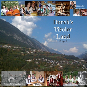 Durch´s Tiroler Oberland - Folge 8
