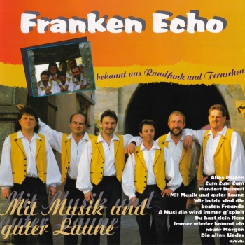 Franken Echo - Mit Musik und guter Laune