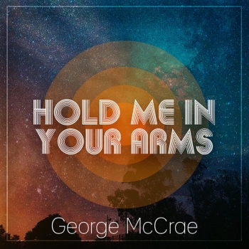 George McCrae - Hold Me In Your Arms