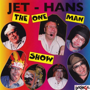 Jet Hans - The one man show