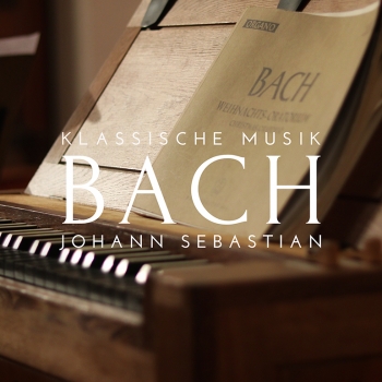 Klassische Musik Johann Sebastian Bach