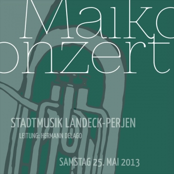 Stadtmusikkapelle Landeck-Perjen - Maikonzert 2013
