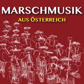 Marschmusik aus Österreich