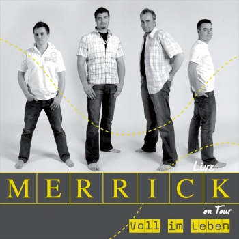 Merrick - Voll im Leben