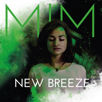 MIM - New Breeze