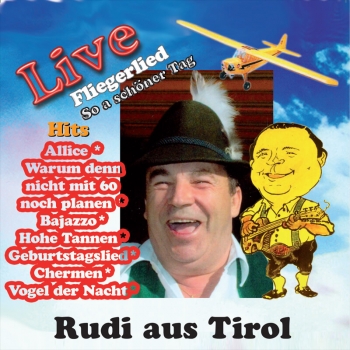 Rudi aus Tirol - Live