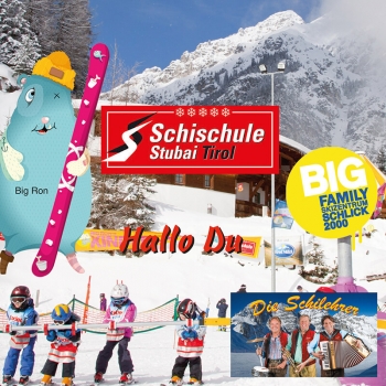 Schischule Stubai Tirol - Hallo Du (EP)