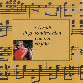 Martha Mauracher - ´s Diandl singt wunderschian a no mit 60 Jahr