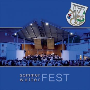 Sommerwetter Fest - Musikkapelle Prutz
