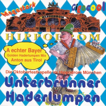 Unterbrunner Haderlumpen - A echter Bayer