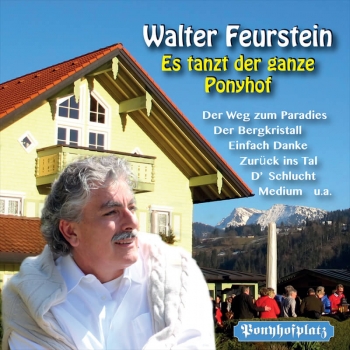 Walter Feurstein - Es tanzt der ganze Ponyhof