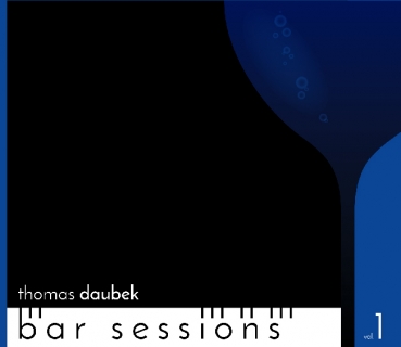 Thomas Daubek - Bar Sessions Vol.1