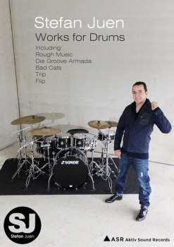 Stefan Juen - Works for Drums (inkl. digital Audio & Video)