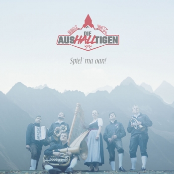 Die AusHALLtigen - Spiel' ma oan!