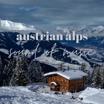 Austrian Alps Sound of Music