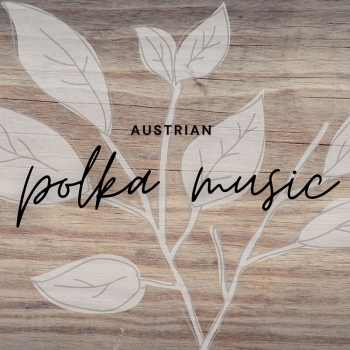 Austrian Polka Music