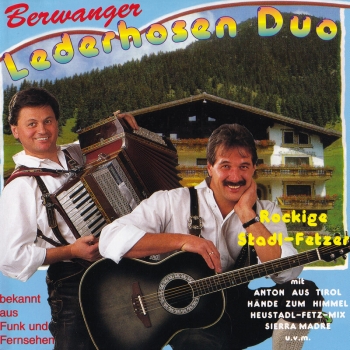 Berwanger Lederhosen Duo - Rockige Stadl-Fetzer