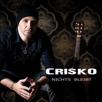 Crisko - Nichts bleibt