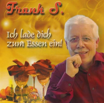 Frank S. - Ich lade dich zum Essen ein