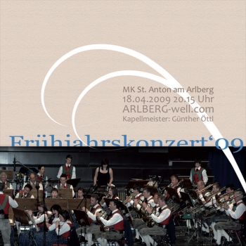 Musikkapelle St. Anton am Arlberg - Frühjahrskonzert 2009