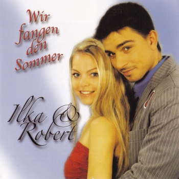 Ilka und Robert - Wir fangen den Sommer