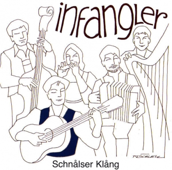 Infangler - Schnalser Klang