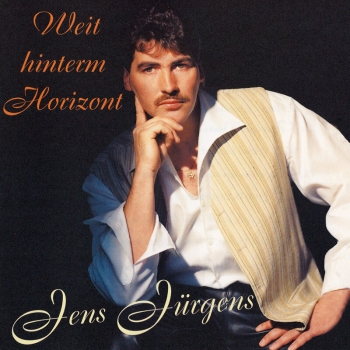 Jens Jürgens - Weit hinterm Horizont