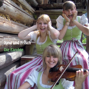 Jung und Frisch - Die Earchte