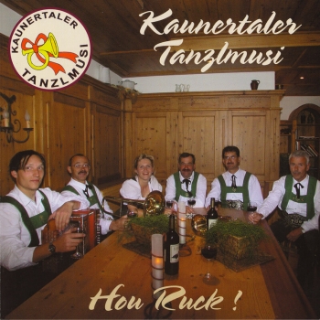 Kaunertaler Tanzlmusi - Hou Ruck!