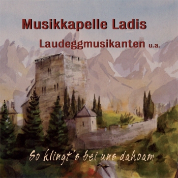 cd_kaufen_musikkapelleladis_soklingtsbeiunsdahoam