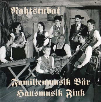 Familienmusik Bär, Hausmusik Fink - Nahtstubat