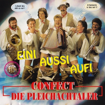 Die Pleichachtaler - Confect EINI AUSSI AUFI