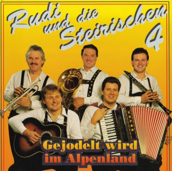 Rudi und die Steirischen 4 - Gejodelt wird im Alpenland