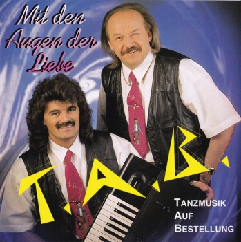 T.A.B. - Mit den Augen der Liebe