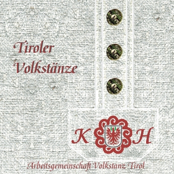 Arbeitsgemeinschaft Volkstanz Tirol - Tiroler Volkstänze