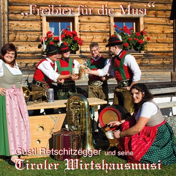 Freibier für die Musi - Tiroler Wirtshausmusi