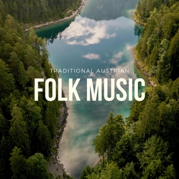Traditional Austrian Folk Music