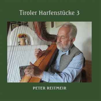 Peter Reitmeir - Tiroler Harfenstücke III