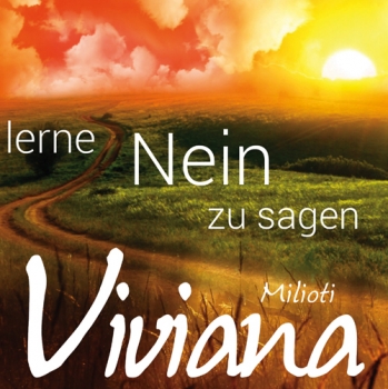 Viviana Milioti - Lerne nein zu sagen