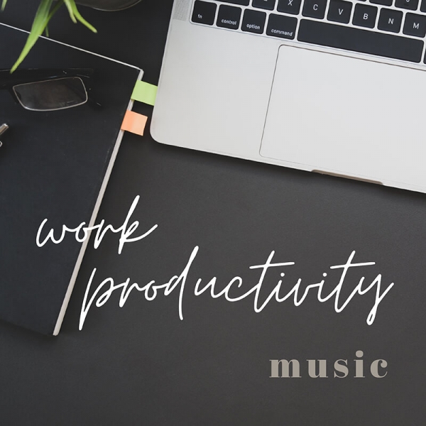 Music For Work Productivity - The Break Music